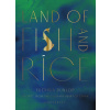 Land of Fish and Rice - Fuchsia Dunlop