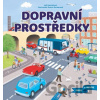 Objevuj a poznávej: Dopravní prostředky - Joli Hannah, Sharon Harmer (ilustrátor)