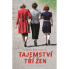 Tajemství tří žen