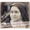 Príbeh mojej duše - CD - Svätá Terézia z Lisieux