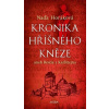 Kronika hříšného kněze aneb bestie z Karlštejna - Horáková Naďa