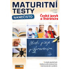 Maturitní testy nanečisto Český jazyk a literatura