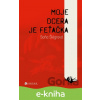 E-kniha Moje dcera je feťačka - Soňa Šlégrová, Adéla Rovná (Ilustrátor)