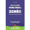 E-kniha Hra na oliheň – Kuba řekl: Zemři! - Kolektiv