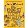 Nejhorší děti na světě 3 (David Walliams)