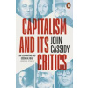 Capitalism and Its Critics - John Cassidy, Penguin Books Ltd