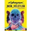 Cyberpunk 2077: Nem véletlen regény