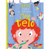Zvedavé otázky a odpovede. Moje telo