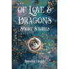 Of Love & Dragons
