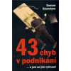 43 chyb v podnikání a jak se jim vyhnout - Duncan Bannatyne
