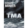 Tma (3) - Bernard Minier