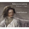 Bukovacova panna Bukovac’s Virgin - Tomáš Císařovský