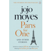 Paris for One and Other Stories