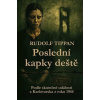 Poslední kapky deště - Rudolf Tripan