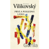 Prvá a posledná láska - Pavel Vilikovský