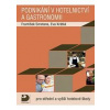 Podnikání v hotelnictví a gastronomii -- Pro střední a vyšší hotelové školy - Smetana,Krátká Eva František