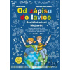 Od zápisu do lavice Sociální učení Můj svět