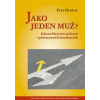 Jako jeden muž? - Dvořák Petr