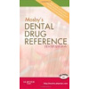 Mosby's Dental Drug Reference - A. H. Jeske