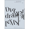 Dva dramatické texty - David Zábranský