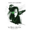 Vojna Vrán 2 - Armáda Tieňov - Margita Kudry