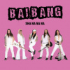 Bai Bang - Sha Na Na Na [CD]