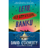 Leto, keď som vylúpil banku - David O'Doherty