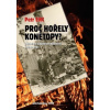 Proč hořely Konětopy?
