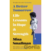 A Better Tomorrow - Mina Smallman