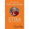 Etika pro dnešní svět - Dalajláma
