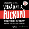 Velká kniha fuckupů - Ivan Brezina, Tomáš Studeník - online doručenie
