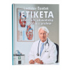 Etiketa pro lékaře, zdravotníky a pomáhající profese