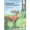 Rýmování s lesními zvířátky - Jiří Šandera, Petr Lorenc