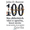 Sto důležitých věcí o sportu, které nevíte - John D. Barrow