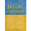 Dohoda s nemocí: kniha druhá (Valerij Sinelnikov - vyd. Zvonící cedry)