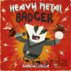 Heavy Metal Badger - Duncan Beedie
