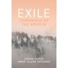 Exile : Chronicle of the Border