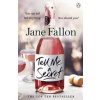 Tell Me A Secret - Jane Fallon, Penguin Books