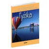 Fyzika pre 7. ročník základných škôl a 2. ročník gymnázií s osemročným štúdiom - Oľga Hírešová, Monika Jurišová, Peter Kelecsényi, Paulína Kuhnová, Beáta Marasová, Klára Velmovská