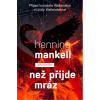 Než přijde mráz