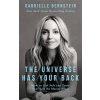 The Universe Has Your Back