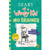 Diary of a Wimpy Kid: No Brainer (Book 18) Deník poseroutky v angličtině