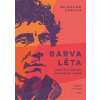 Barva léta - Reinaldo Arenas