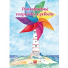 Pestrofarebné rozprávky a príbehy - Katarína Guziová