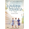 Kavárna U Anděla: Zlatá léta - Anne Jacobsová alias Lamballe Marie