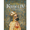Karel IV. - Otec vlasti - Vaňková Ludmila