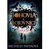 Bohovia a bojovníci I. - Divoch - Paverová Michelle