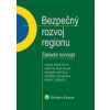Bezpečný rozvoj regionu - Ivana Kraftová, Martin Maštálka, Zdeněk Matěja, Ondřej Svoboda, Pavel Zdražil