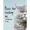 Please Stop Touching Me … and other Haiku by Cats - Jamie Coleman