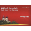 Ukážem Ti Slovensko II. I will show you Slovakia (brož.) - Gabriela Revická